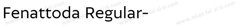 Fenattoda Regular字体转换